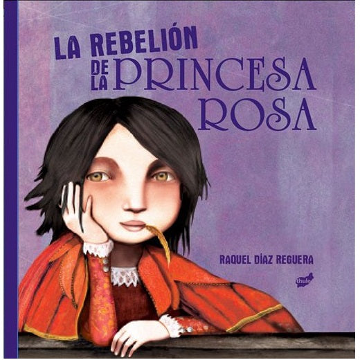 La rebelión de la princesa rosa La rebelión de la princesa rosa